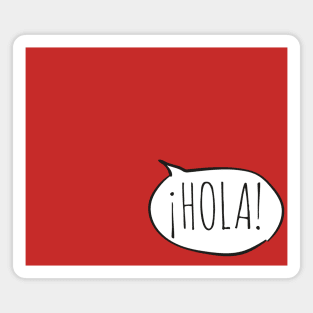 Cheerful ¡HOLA! with white speech bubble on red (Español / Spanish) Magnet